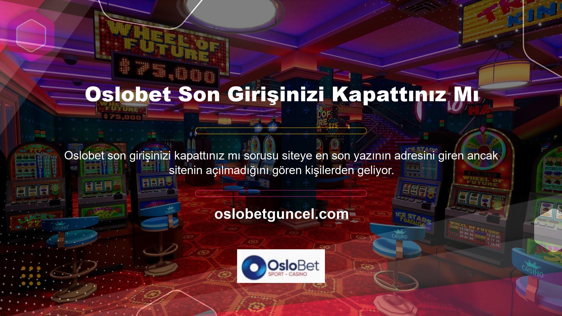 Oslobet, Türkiye'deki yasa dışı casino sitelerinden biri olup, BTK veya TİB tarafından araştırılabilir