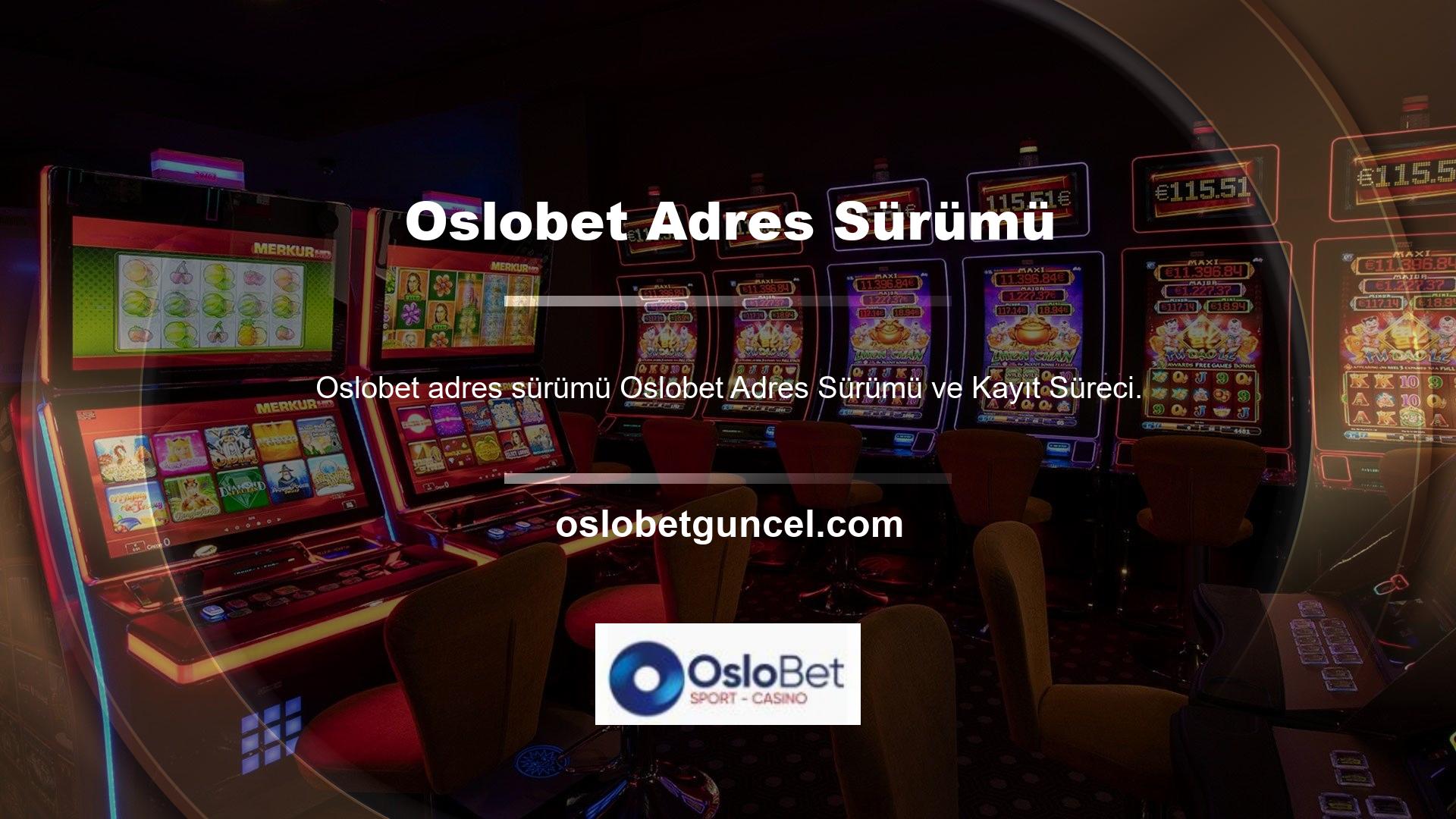 Yeni üyelik satın alan kullanıcılar, adrese erişim durumunda giriş ve kayıt sürecinin adresine Oslobet adresinin neden değiştirildiğini ve Oslobet giriş adresinin güncellendiğini veya güncellenmediğini bulmak zordur